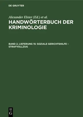 Sieverts / Elster / Schneider |  Soziale Gerichtshilfe - Strafvollzug | Buch |  Sack Fachmedien