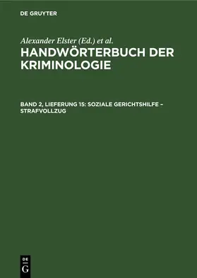 Elster / Sieverts / Lingemann |  Soziale Gerichtshilfe – Strafvollzug | eBook | Sack Fachmedien