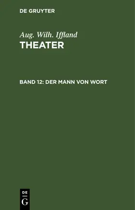 Iffland |  Der Mann von Wort | Buch |  Sack Fachmedien