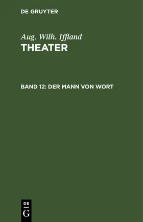 Iffland |  Der Mann von Wort | eBook | Sack Fachmedien
