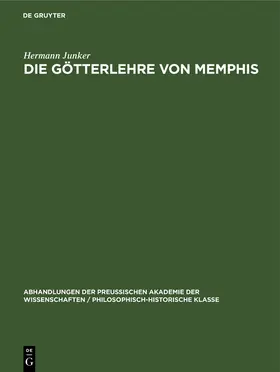 Junker |  Die Götterlehre von Memphis | Buch |  Sack Fachmedien