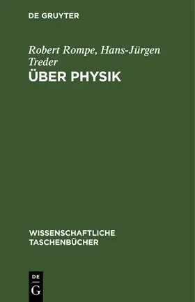 Treder / Rompe | Über Physik | Buch | 978-3-11-252611-8 | www.sack.de
