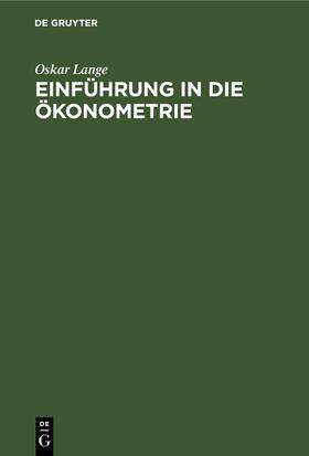 Lange | Einführung in die Ökonometrie | Buch | 978-3-11-252657-6 | sack.de