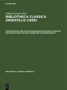 Irmsch |  Bibliotheca Classica Orientalis. Band 4, Heft 1 | eBook | Sack Fachmedien