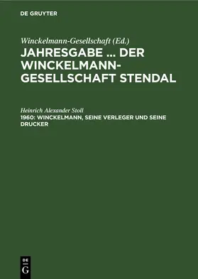 Stoll |  Winckelmann, seine Verleger und seine Drucker | eBook | Sack Fachmedien