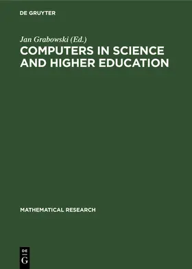 Grabowski |  Computers in Science and Higher Education | Buch |  Sack Fachmedien