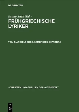 Snell |  Archilochos, Semonides, Hipponax | eBook | Sack Fachmedien