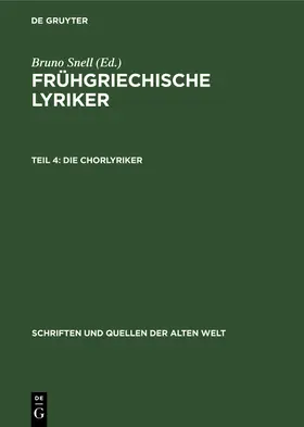 Snell |  Die Chorlyriker | Buch |  Sack Fachmedien