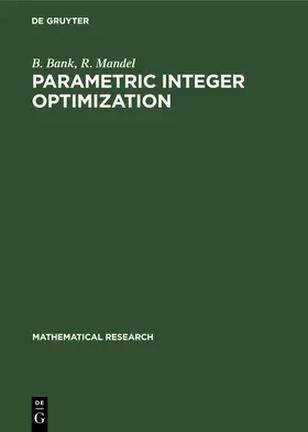 Mandel / Bank |  Parametric Integer Optimization | Buch |  Sack Fachmedien