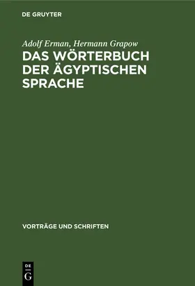 Grapow / Erman |  Das Wörterbuch der ägyptischen Sprache | Buch |  Sack Fachmedien