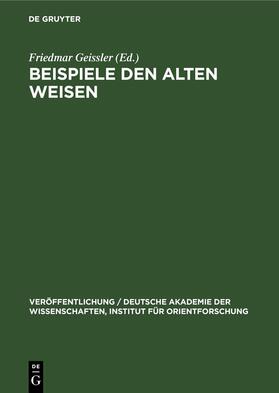 Geissler | Beispiele den Alten Weisen | Buch | 978-3-11-252963-8 | sack.de