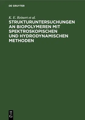 Fritzsche / Kittler / Löber |  Strukturuntersuchungen an Biopolymeren mit spektroskopischen und hydrodynamischen Methoden | eBook | Sack Fachmedien
