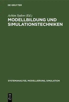 Sydow | Modellbildung und Simulationstechniken | Buch | 978-3-11-253009-2 | www.sack.de