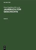 Engelberg / Schröder / Bartel |  Jahrbuch für Geschichte. Band 9 | Buch |  Sack Fachmedien