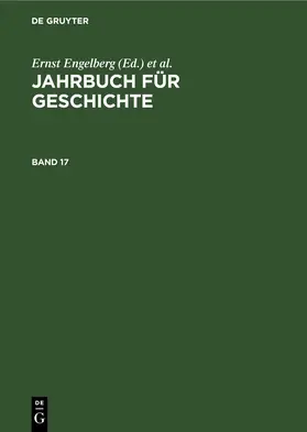 Engelberg / Bartel / Schröder | Jahrbuch für Geschichte. Band 17 | Buch | 978-3-11-253033-7 | www.sack.de