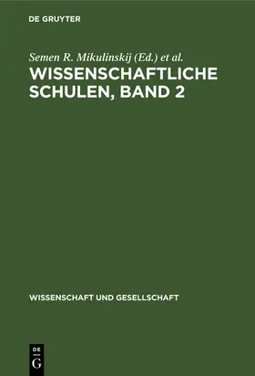 Mikulinskij / Jarosevskij / Altner |  Wissenschaftliche Schulen, Band 2 | Buch |  Sack Fachmedien