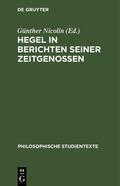 Nicolin |  Hegel in Berichten seiner Zeitgenossen | Buch |  Sack Fachmedien