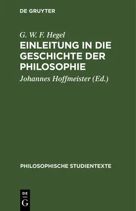 Hegel / Hoffmeister |  Einleitung in die Geschichte der Philosophie | Buch |  Sack Fachmedien