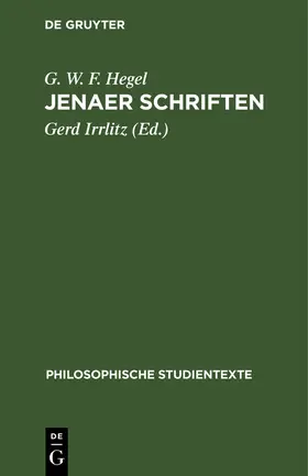 Hegel / Irrlitz |  Jenaer Schriften | Buch |  Sack Fachmedien