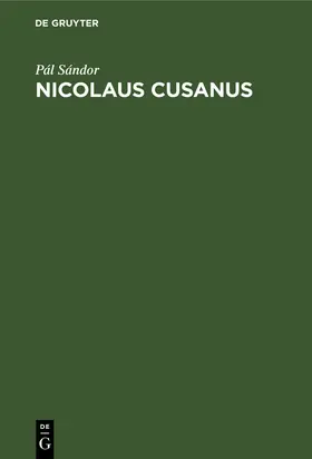 Sándor | Nicolaus Cusanus | Buch | 978-3-11-253189-1 | sack.de