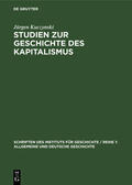 Kuczynski |  Studien zur Geschichte des Kapitalismus | Buch |  Sack Fachmedien