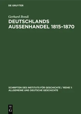 Bondi |  Deutschlands Aussenhandel 1815–1870 | eBook | Sack Fachmedien