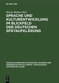 Bahner |  Sprache und Kulturentwicklung im Blickfeld der Deutschen Spätaufklärung | Buch |  Sack Fachmedien