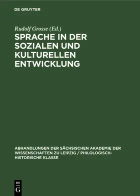 Grosse | Sprache in der Sozialen und Kulturellen Entwicklung | Buch | 978-3-11-253287-4 | www.sack.de