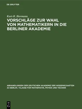 Biermann | Vorschläge zur Wahl von Mathematikern in die Berliner Akademie | Buch | 978-3-11-253323-9 | www.sack.de