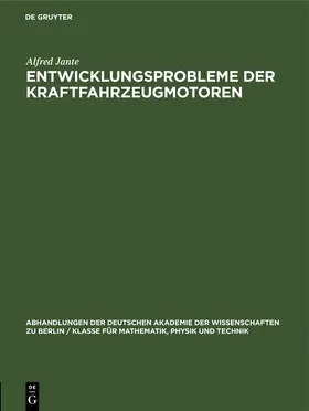 Jante |  Entwicklungsprobleme der Kraftfahrzeugmotoren | eBook | Sack Fachmedien