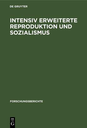 Intensiv erweiterte Reproduktion und Sozialismus | Buch |  Sack Fachmedien