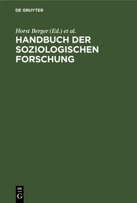 Berger / Wolf / Ullmann |  Handbuch der soziologischen Forschung | eBook | Sack Fachmedien