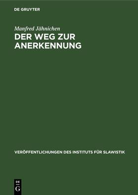 Jähnichen | Der Weg zur Anerkennung | Buch | 978-3-11-253539-4 | sack.de