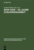 Huber |  RGW DDR ¿ 25 Jahre Zusammenarbeit | Buch |  Sack Fachmedien