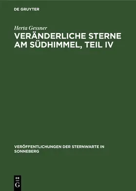Gessner |  Veränderliche Sterne am Südhimmel, Teil IV | eBook | Sack Fachmedien