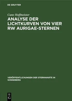 Hoffmeister |  Analyse der Lichtkurven von vier RW Aurigae-Sternen | eBook | Sack Fachmedien