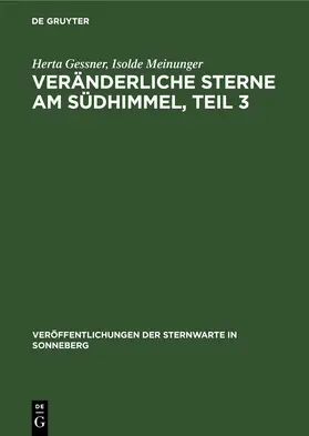 Gessner / Meinunger |  Veränderliche Sterne am Südhimmel, Teil 3 | eBook | Sack Fachmedien