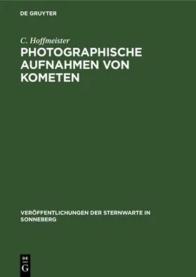 Hoffmeister |  Photographische Aufnahmen von Kometen | eBook | Sack Fachmedien