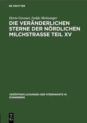 Gessner / Meinunger |  Die veränderlichen Sterne der nördlichen Milchstraße Teil XV | eBook | Sack Fachmedien