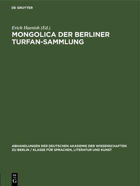 Haenish | Mongolica der Berliner Turfan-Sammlung | Buch | 978-3-11-253717-6 | sack.de