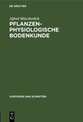 Mitscherlich |  Pflanzenphysiologische Bodenkunde | eBook | Sack Fachmedien
