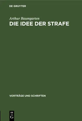 Baumgarten | Die Idee der Strafe | E-Book | www.sack.de