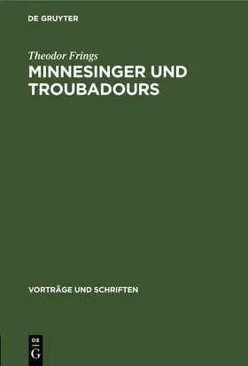 Frings |  Minnesinger und Troubadours | eBook | Sack Fachmedien