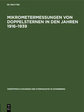  Mikrometermessungen von Doppelsternen in den Jahren 1916–1939 | eBook | Sack Fachmedien
