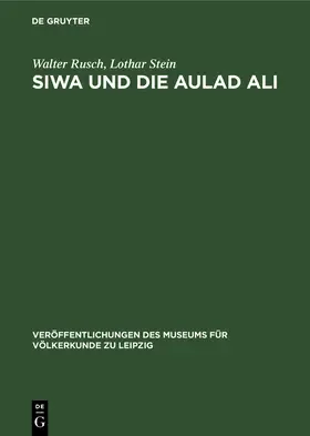 Stein / Rusch |  Siwa und die Aulad Ali | Buch |  Sack Fachmedien