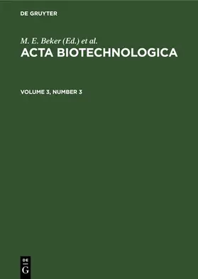 Acta Biotechnologica. Volume 3, Number 3 | E-Book | www.sack.de