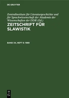  Zeitschrift für Slawistik, Band 34, Heft 6, Zeitschrift für Slawistik (1989) | Buch |  Sack Fachmedien
