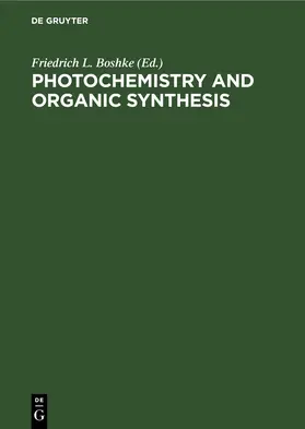 Boshke | Photochemistry and Organic Synthesis | E-Book | www.sack.de