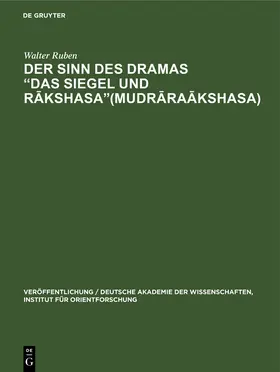 Ruben |  Der Sinn des Dramas "Das Siegel und R¿kshasa"(Mudr¿ra¿kshasa) | Buch |  Sack Fachmedien