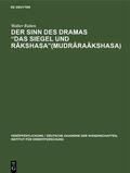 Ruben |  Der Sinn des Dramas ¿Das Siegel und R¿kshasa¿(Mudr¿ra¿kshasa) | Buch |  Sack Fachmedien